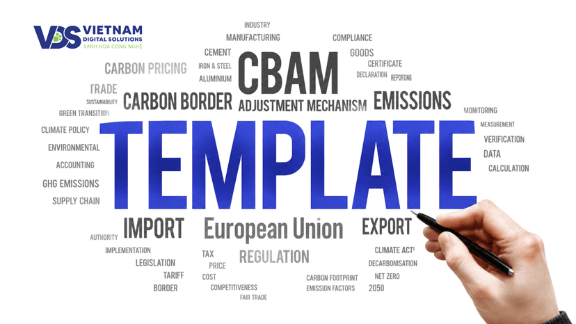 CBAM Communication Template Là Gì? Hướng Dẫn Toàn Diện Cho Doanh Nghiệp Xuất Khẩu Việt Nam (2026)
